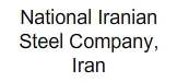 National Iranian Steel Company, Iran